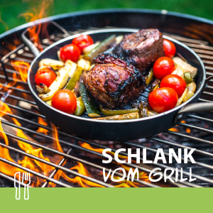 Schlank vom Grill